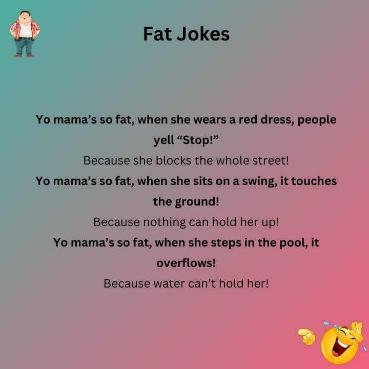 Yo Mama's So Fat Jokes