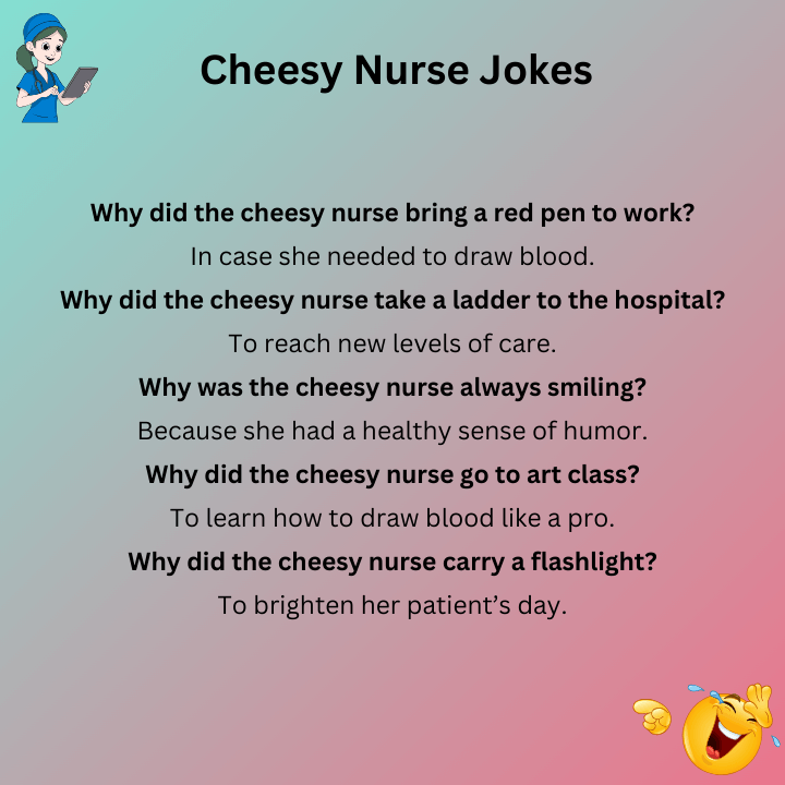 Cheesy Nurse Jokes