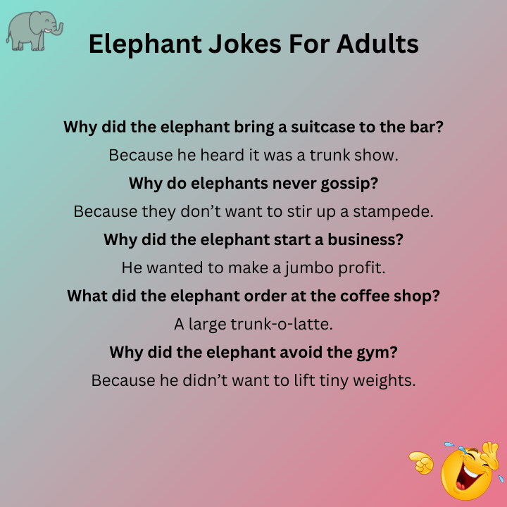 Elephant Jokes For Adults