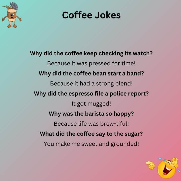 Funny Puns Coffee Jokes