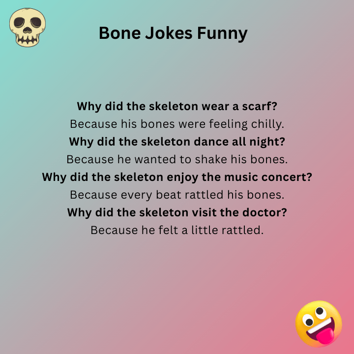 Bone Jokes Funny