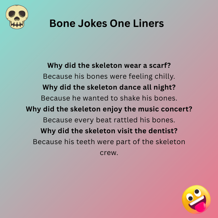 Bone Jokes One Liners