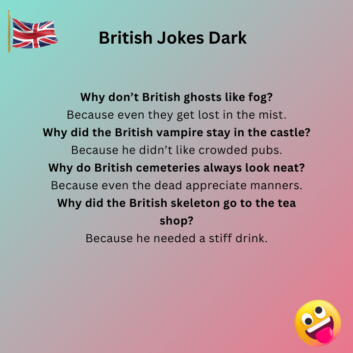 British Jokes Dark