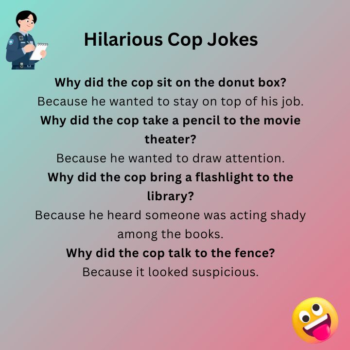 Hilarious Cop Jokes