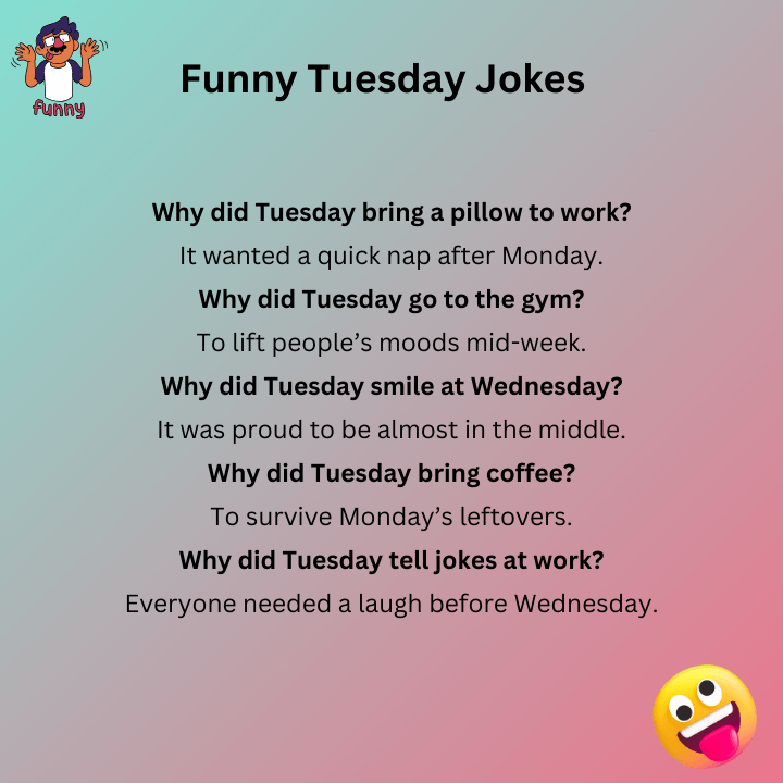 Funny Tuesday Jokes