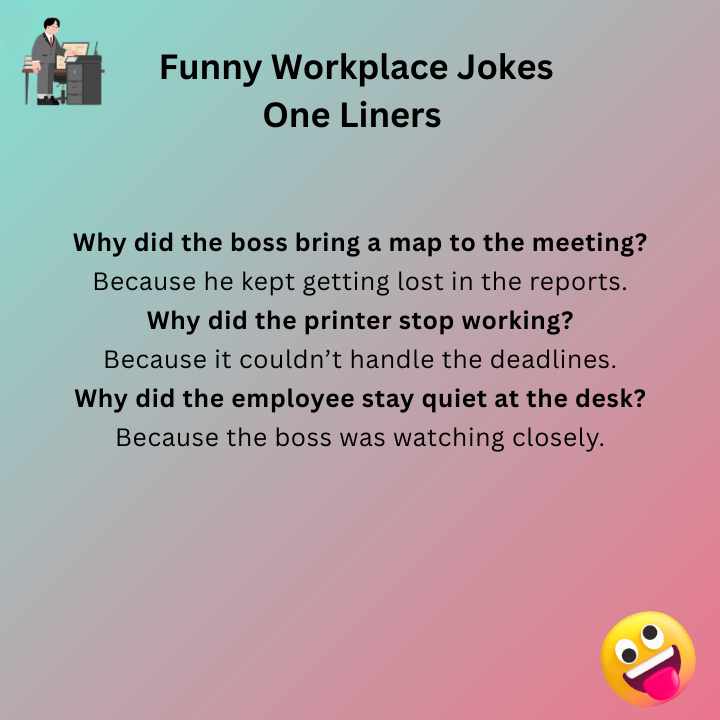 Funny Workplace Jokes One Liners