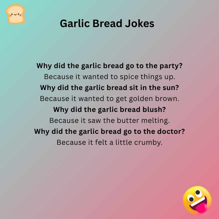 Garlic Bread Jokes