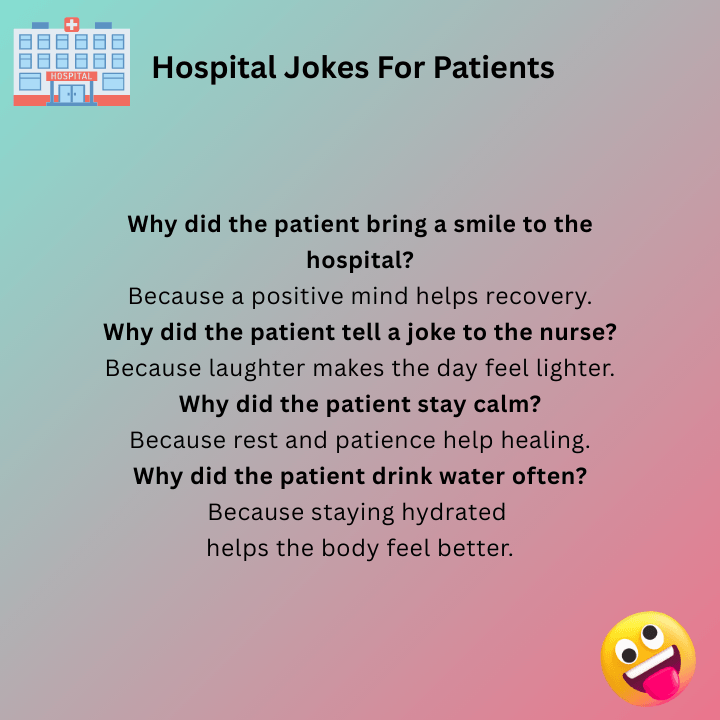 Hospital Jokes For Patients