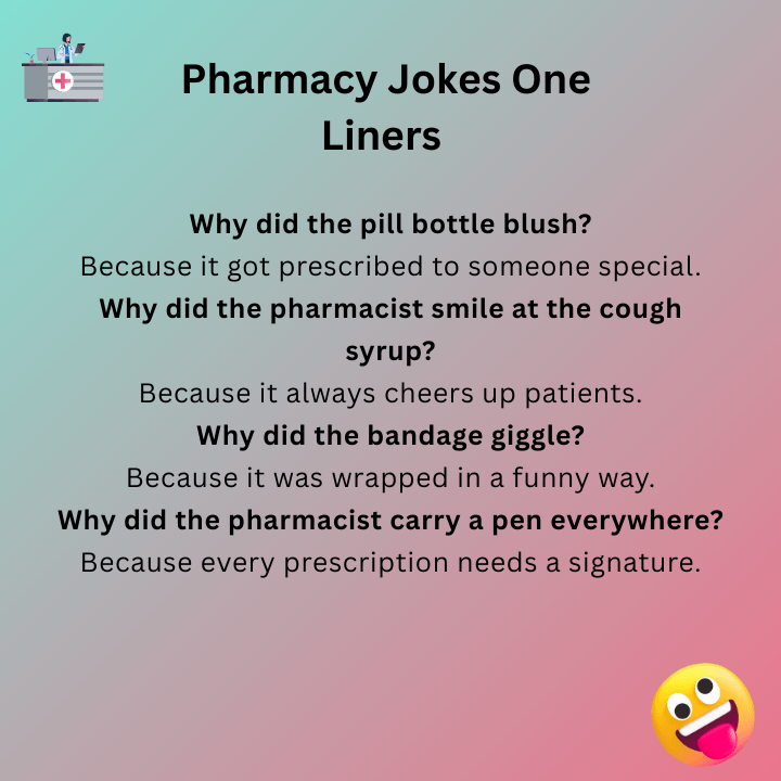 Pharmacy Jokes One Liners