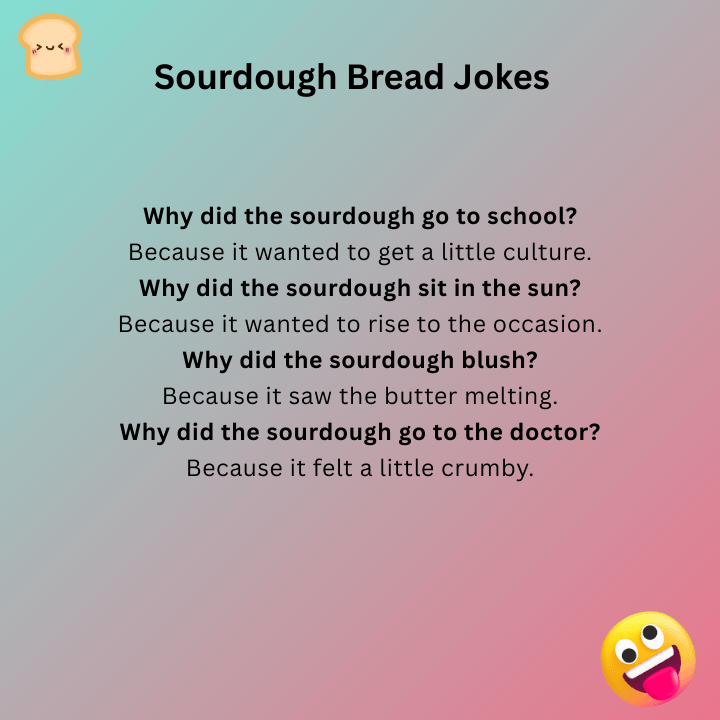 Sourdough Bread Jokes