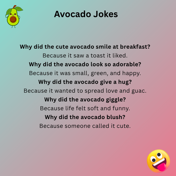 Cute Funny Avocado Jokes
