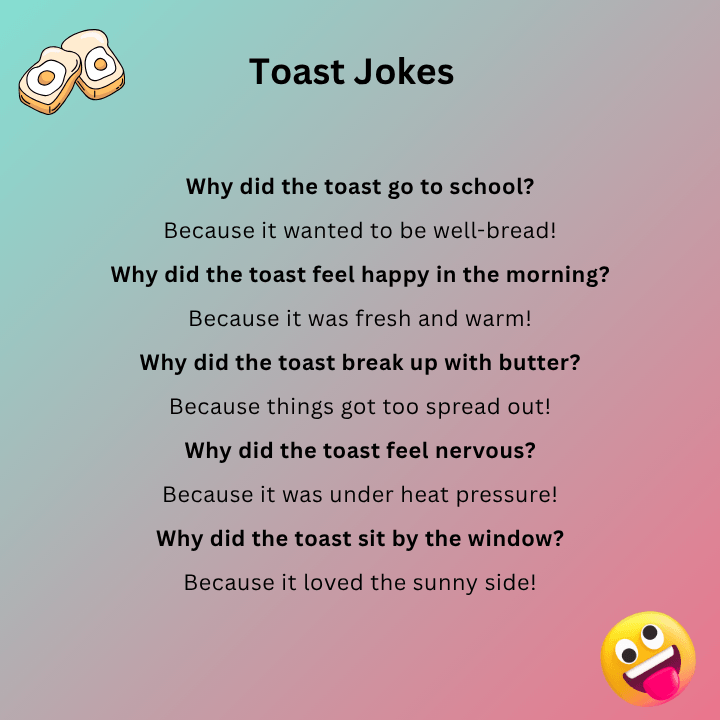 Toast Jokes