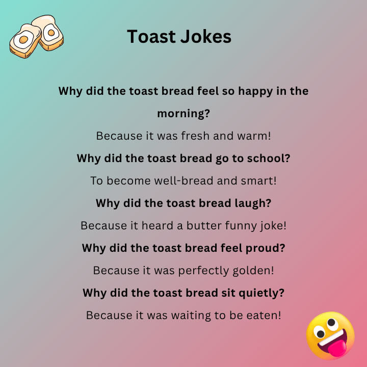 Toast Jokes Bread