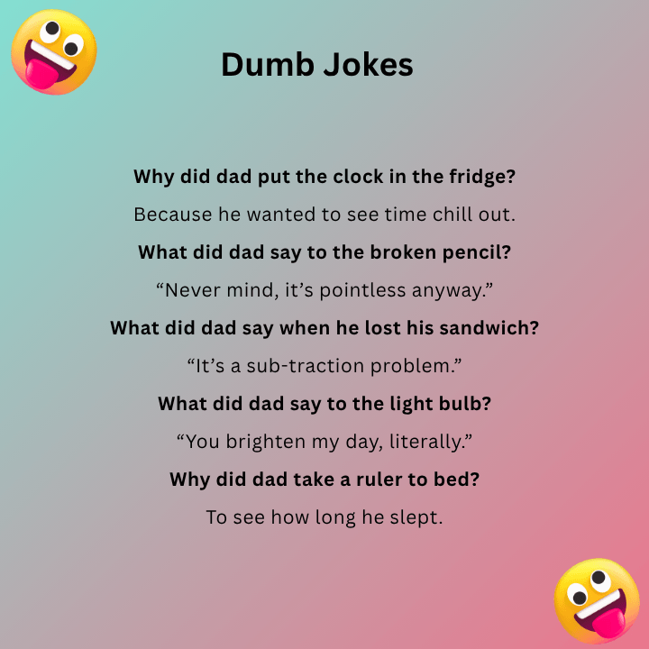 Dumb Dad Jokes