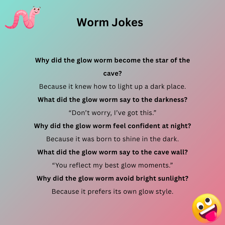 Glow Worm Jokes