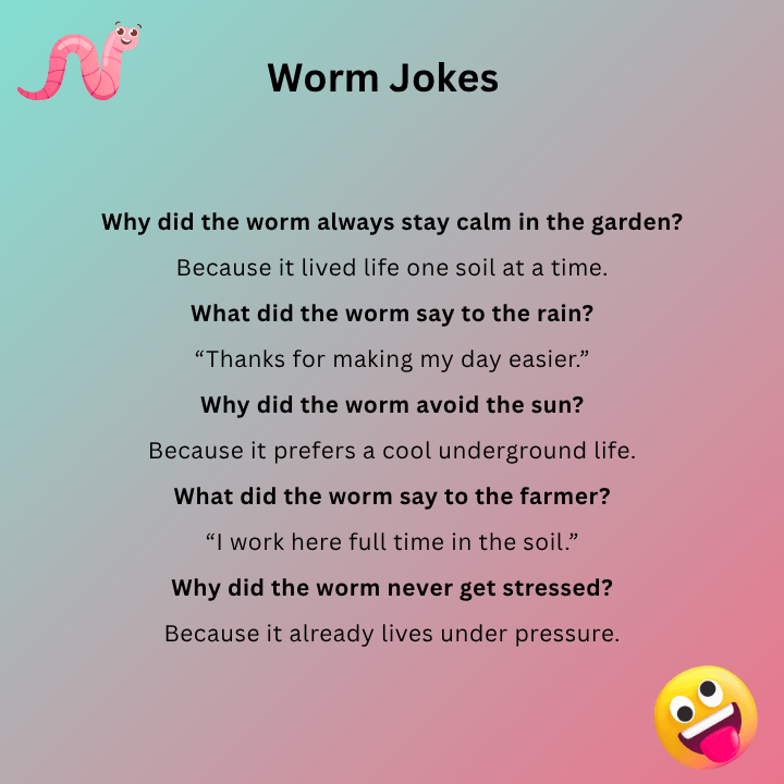 Worm Jokes One Liners